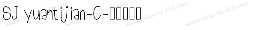SJ yuantijian-C字体转换